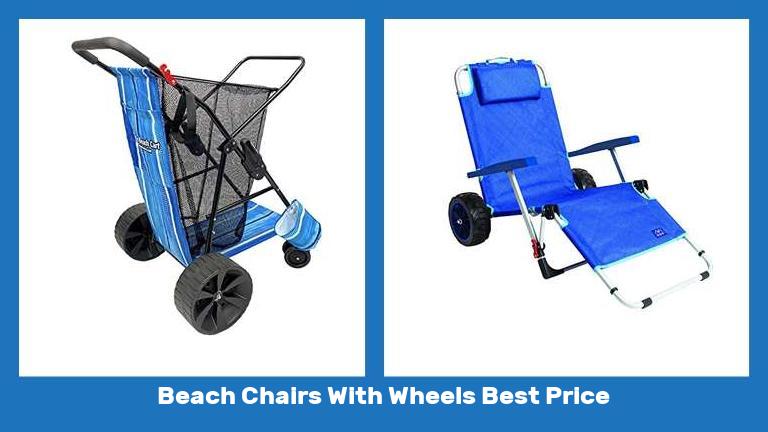 Beach Chairs With Wheels Best Price