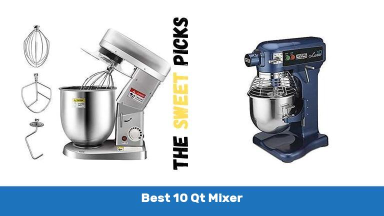 Best 10 Qt Mixer