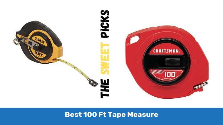 Best 100 Ft Tape Measure