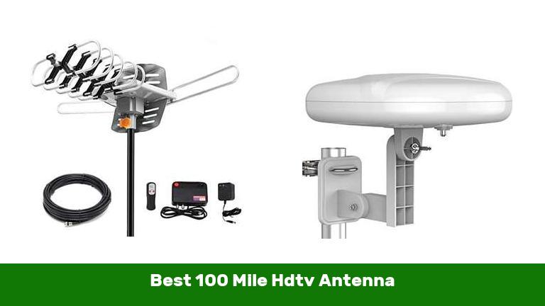 Best 100 Mile Hdtv Antenna