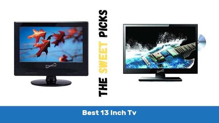 Best 13 Inch Tv