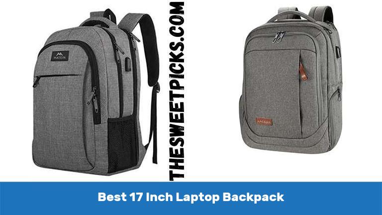 Best 17 Inch Laptop Backpack