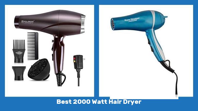 Best 2000 Watt Hair Dryer