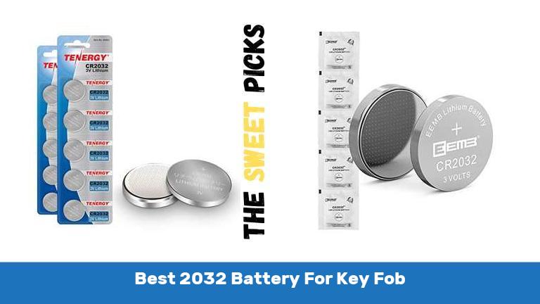 Best 2032 Battery For Key Fob