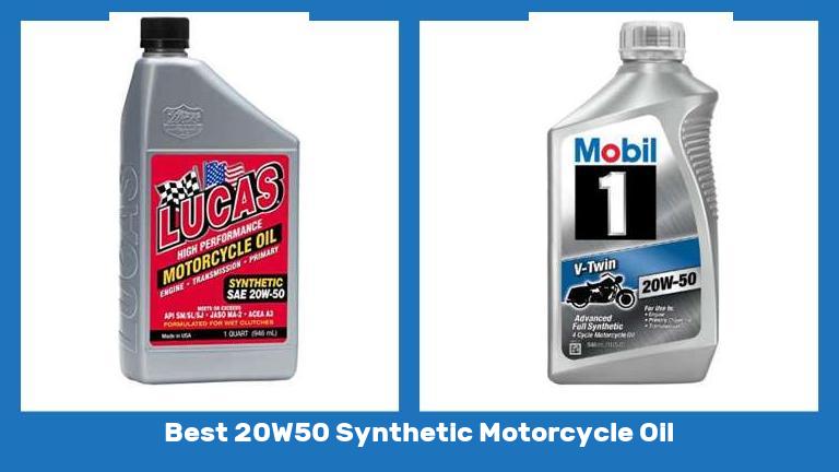 Best 20W50 Synthetic Motorcycle Oil