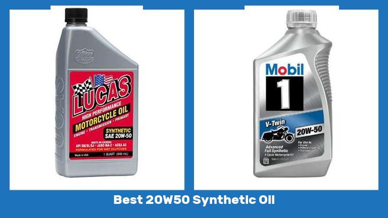 Best 20W50 Synthetic Oil