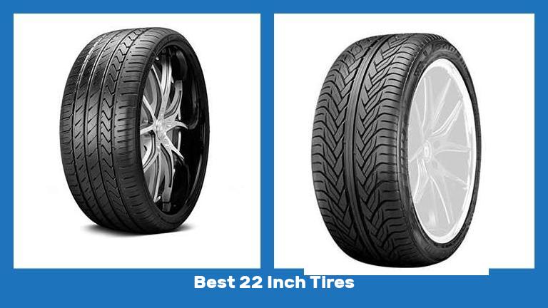 Best 22 Inch Tires