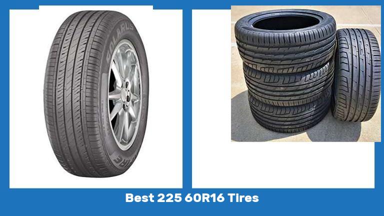 Best 225 60R16 Tires