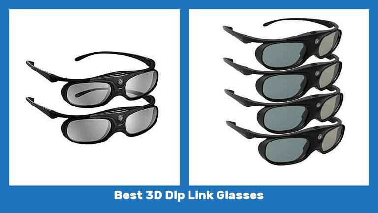 Best 3D Dlp Link Glasses
