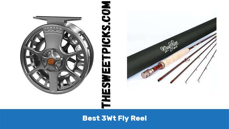 Best 3Wt Fly Reel - Reviews & Buying Guides - The Sweet Picks