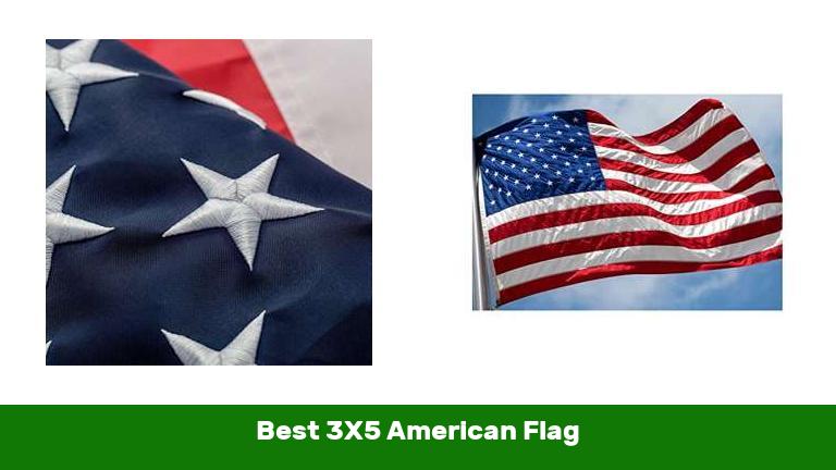 Best 3X5 American Flag