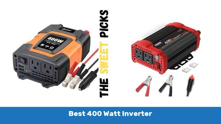 Best 400 Watt Inverter