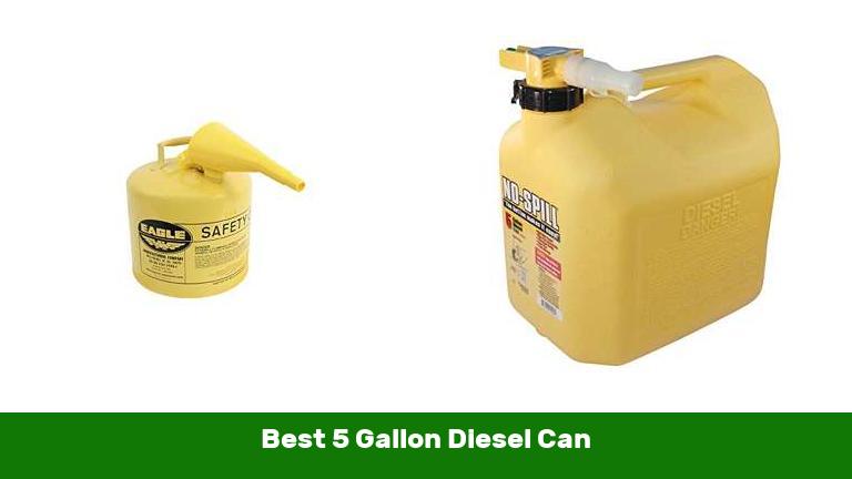 Best 5 Gallon Diesel Can