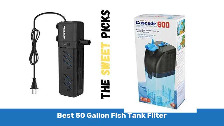 Best 50 Gallon Fish Tank Filter