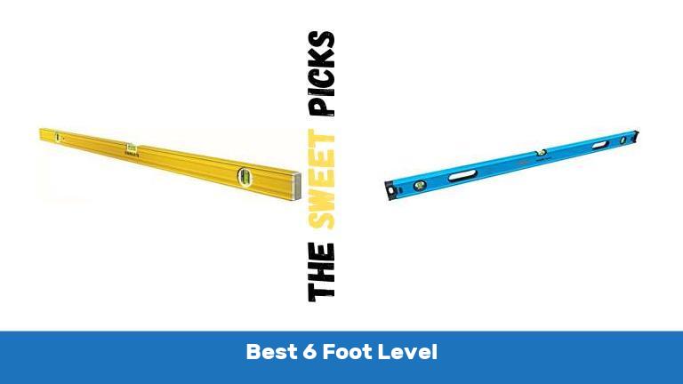 Best 6 Foot Level