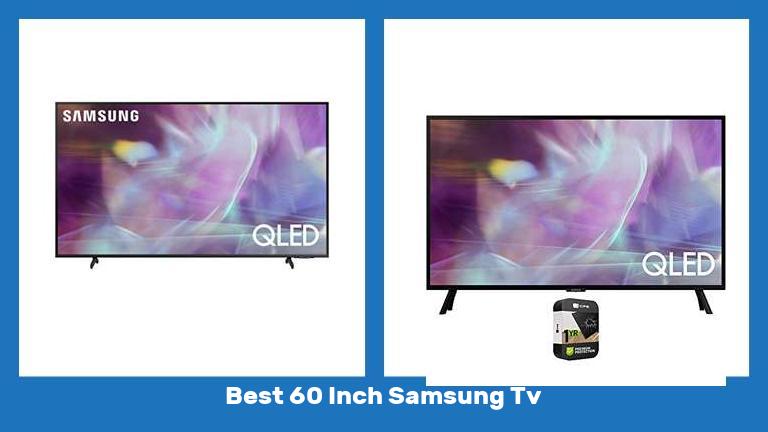Best 60 Inch Samsung Tv