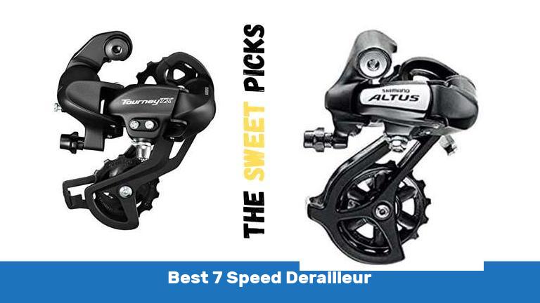 Best 7 Speed Derailleur