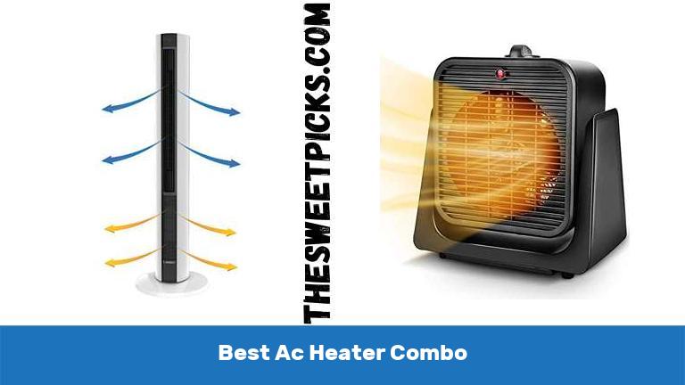 Best Ac Heater Combo