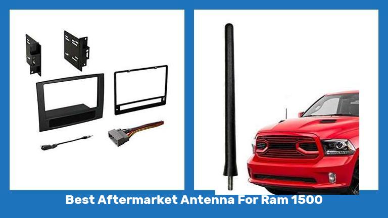 Best Aftermarket Antenna For Ram 1500