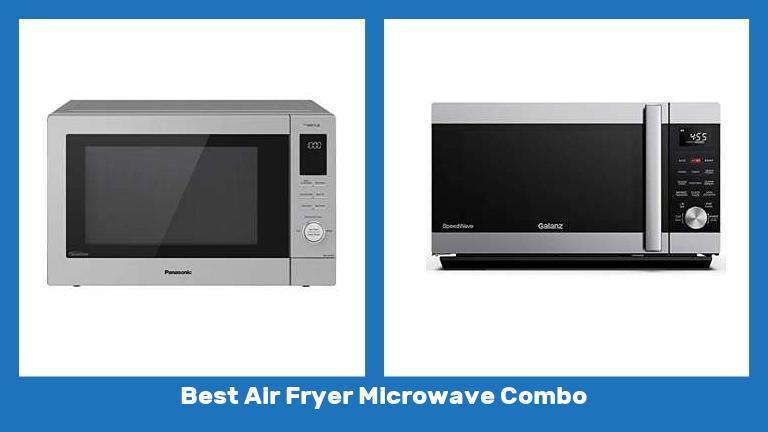 Best Air Fryer Microwave Combo