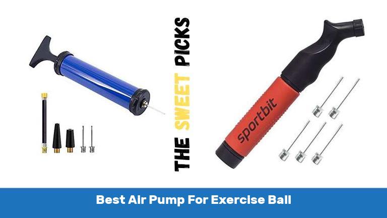 Best Air Pump For Exercise Ball