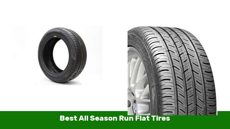 Best All Season Run Flat Tires