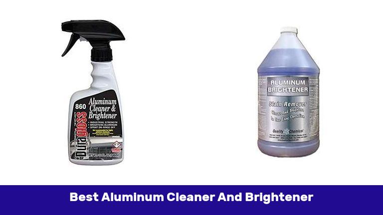 Best Aluminum Cleaner And Brightener
