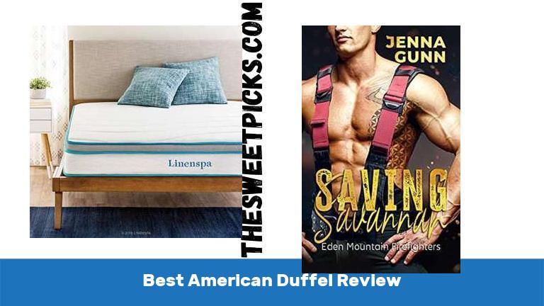 Best American Duffel Review
