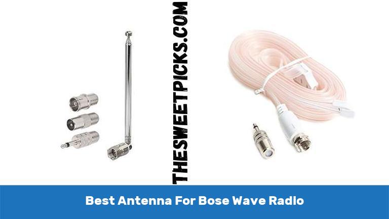 Best Antenna For Bose Wave Radio