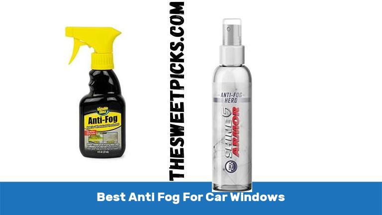 Best Anti Fog For Car Windows
