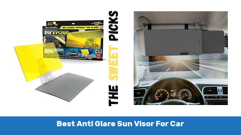 Best Anti Glare Sun Visor For Car