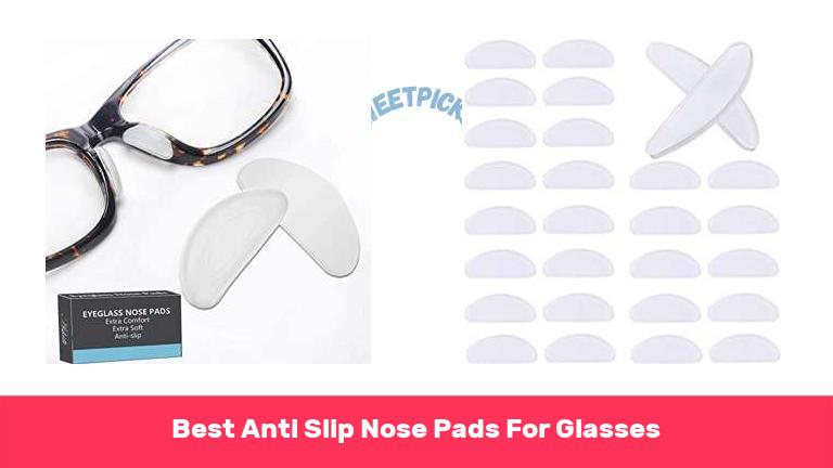 Best Anti Slip Nose Pads For Glasses