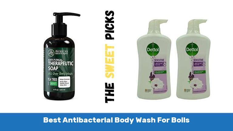 Best Antibacterial Body Wash For Boils