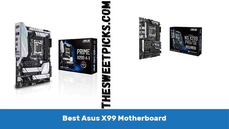 Best Asus X99 Motherboard