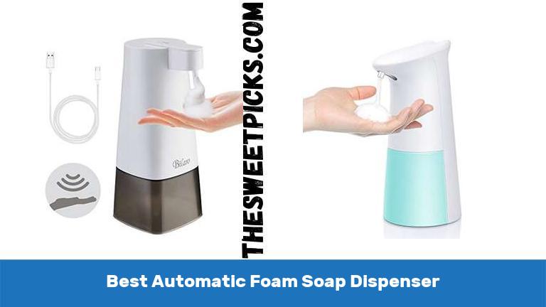 Best Automatic Foam Soap Dispenser