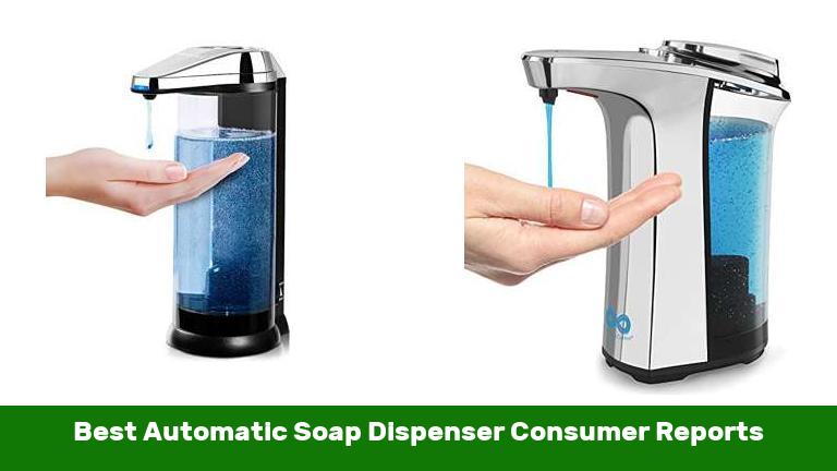Best Automatic Soap Dispenser Consumer Reports