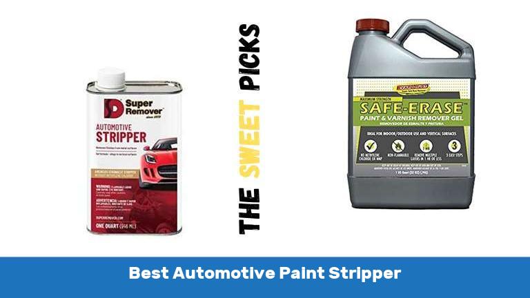 Best Automotive Paint Stripper