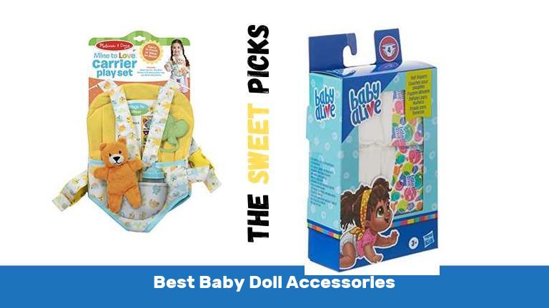 Best Baby Doll Accessories