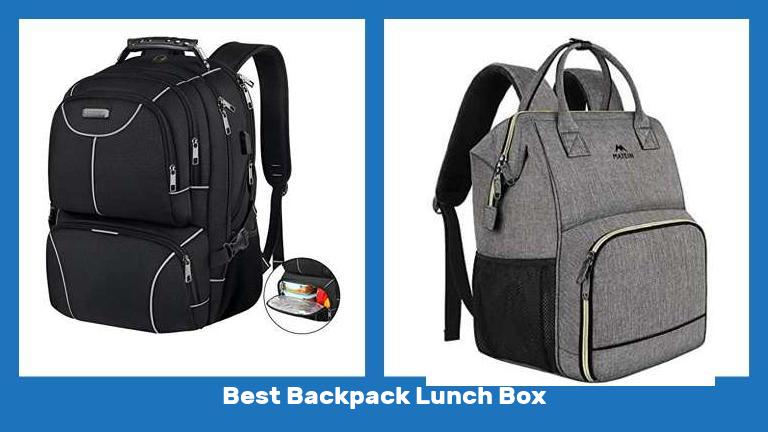 Best Backpack Lunch Box
