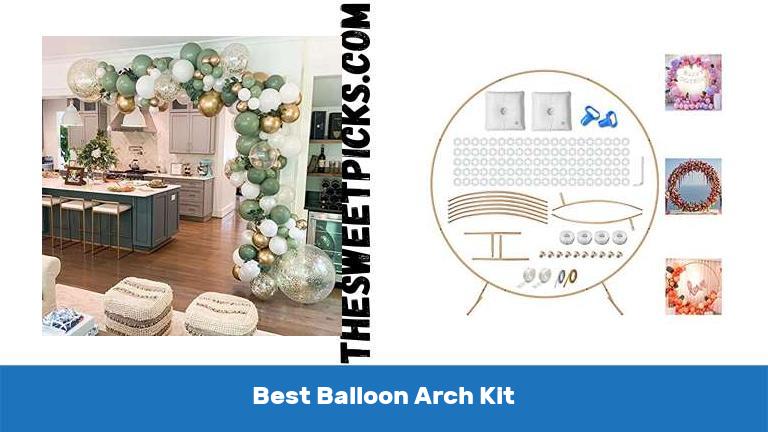 Best Balloon Arch Kit