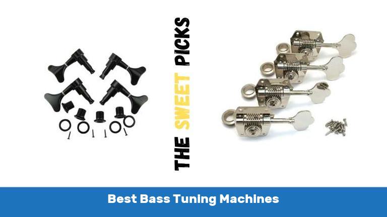 Best Bass Tuning Machines