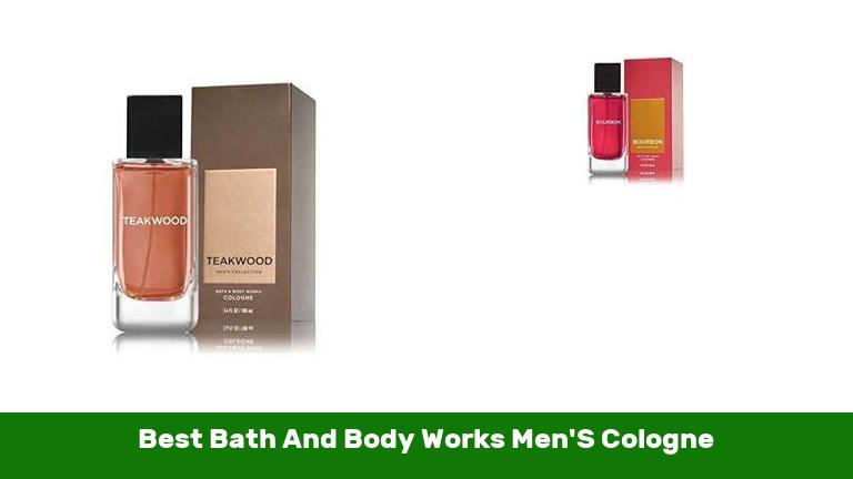 Best Bath And Body Works Men'S Cologne