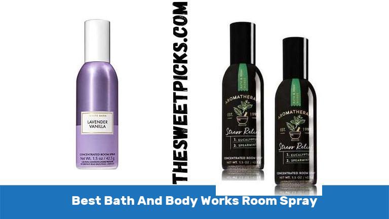 Best Bath And Body Works Room Spray