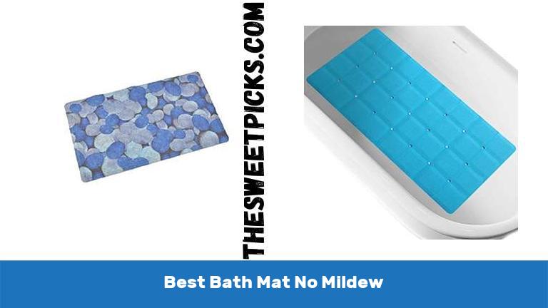 Best Bath Mat No Mildew