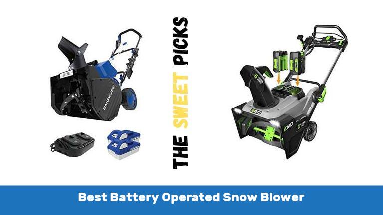 Best Battery Operated Snow Blower