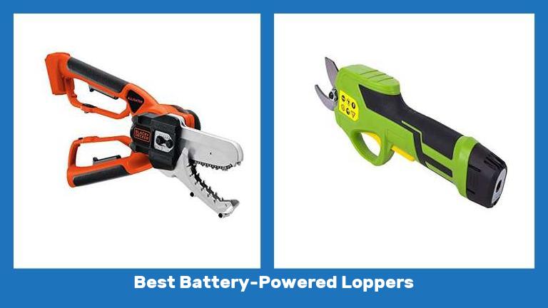 Best Battery Powered Loppers