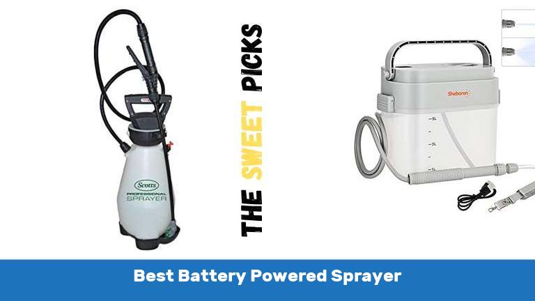 Best Battery Powered Sprayer