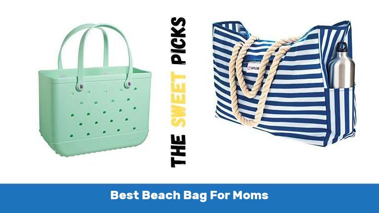 Best Beach Bag For Moms