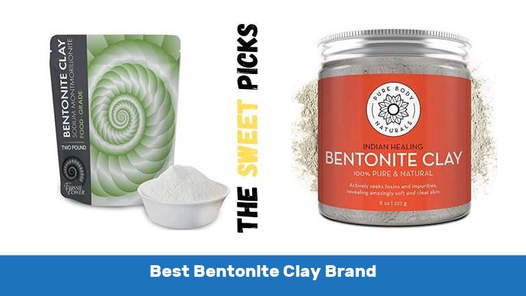 Best Bentonite Clay Brand