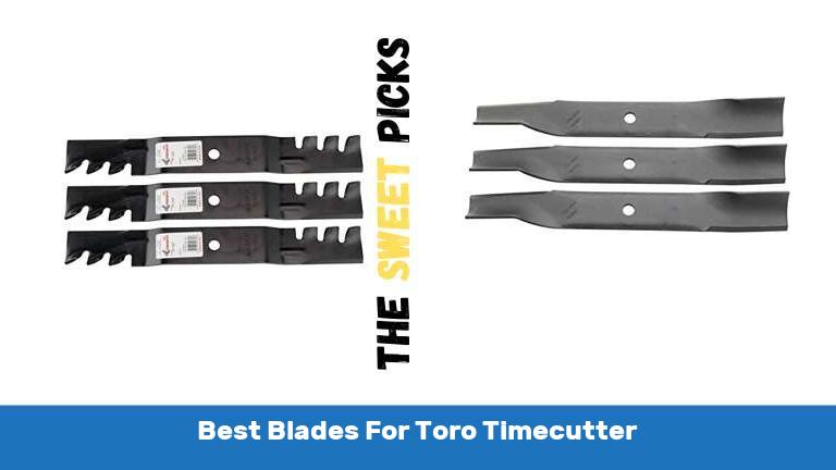 Best Blades For Toro Timecutter